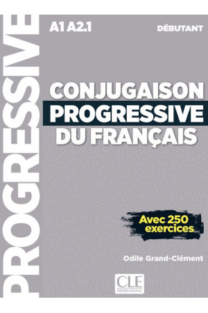 Conjugaison Progr. du Francais Debut. 2Ed. Livre + CD - Žodyno lavinimas | Litterula