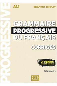 Grammaire Progr. du Francais Compl. Debut. 2Ed. Corriges