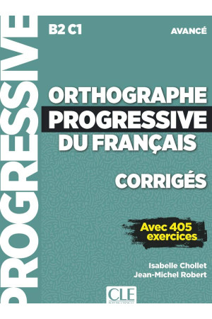 Orthographe Progr. du Francais 2Ed. Avance Corriges - Rašymas | Litterula