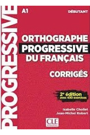 Orthographe Progr. du Francais 2Ed. Debut. Corriges - Rašymas | Litterula