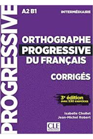 Orthographe Progr. du Francais 3Ed. Int. Corriges - Rašymas | Litterula