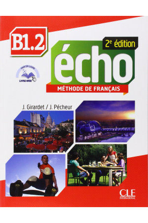 Echo 2Ed. B1.2 Livre + DVD (vadovėlis) - Echo 2Ed. | Litterula