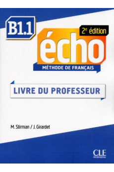 Echo 2Ed. B1.1 Livre du Professeur