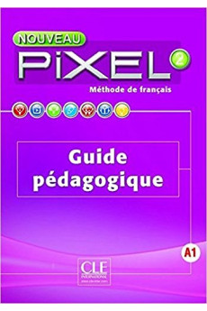 Nouveau Pixel 2 Guide Pedagogique