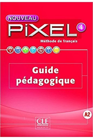 Nouveau Pixel 4 Guide Pedagogique - Nouveau Pixel | Litterula