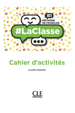 #LaClasse B1 Cahier (pratybos) - #LaClasse | Litterula
