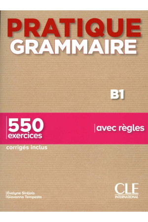 Pratique Grammaire Niveau B1 Livre + Corriges - Gramatikos | Litterula