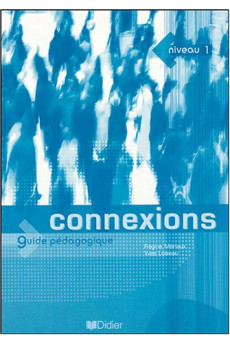 Connexions 1 Guide Pedagogique*