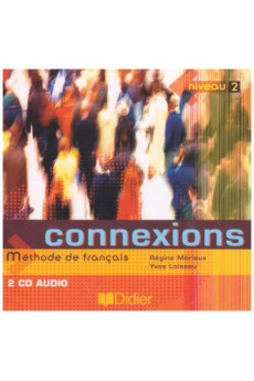 Connexions 2 CDs Audio*