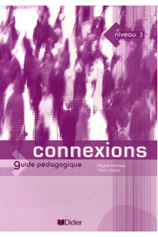 Connexions 3 Guide Pedagogique*