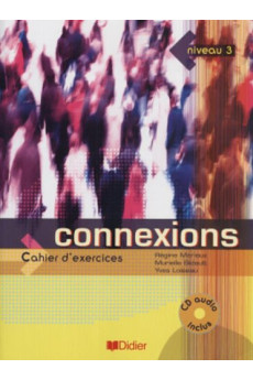 Connexions 3 Cahier d'Exercices + CD (pratybos)*