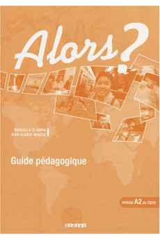 Alors? 2 Guide Pedagogique*