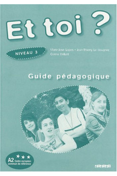 Et Toi? 3 Guide Pedagogique*