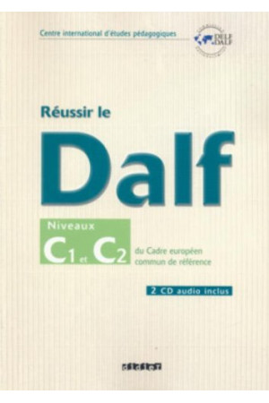 Reussir le DALF C1/C2 Livre + CD* - DALF (C1/C2) | Litterula