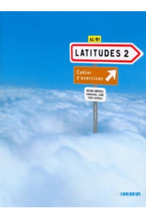 Latitudes 2 Cahier + CD (pratybos) - Latitudes | Litterula