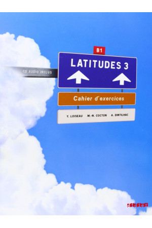 Latitudes 3 Cahier + CD (pratybos) - Latitudes | Litterula