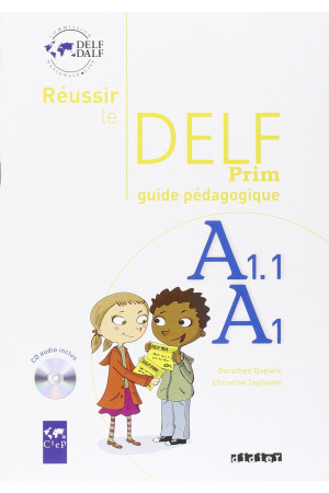 Reussir le DELF Prim A1.1/A1 Guide + CD - DELF PRIM (A1) | Litterula