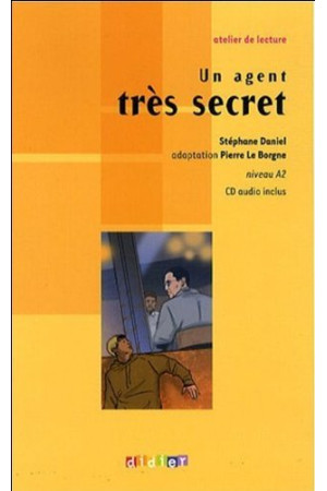 Un Agent Tres Secret Livre + CD* - A2 (6-7kl.) | Litterula