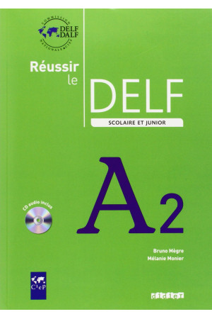 Reussir le DELF Junior A2 Livre + CD - Delf Scolaire et Junior (A2) | Litterula