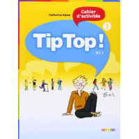 Tip Top 1 Cahier d'Activites (pratybos)*