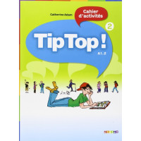 Tip Top 2 Cahier d'Activites (pratybos)*