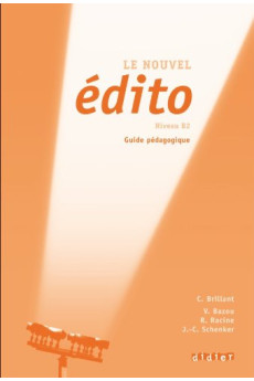 Le Nouvel Edito B2 2010 Ed. Guide Pedagogique*