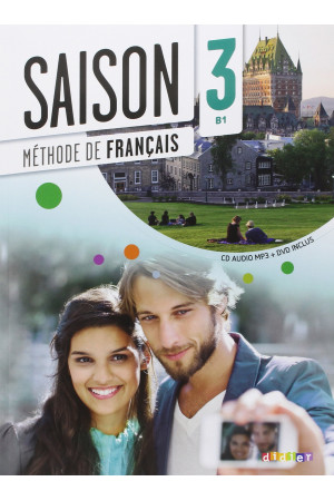Saison 3 B1 Livre + CD Audio & DVD (vadovėlis) - Saison | Litterula