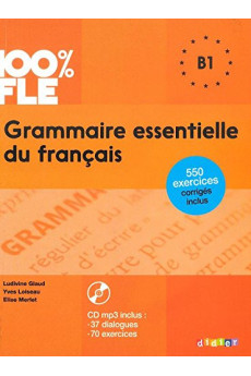 Grammaire Essentielle du Francais B1 + CD*