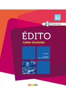 Edito B2 2015 Ed. Cahier d'Activites + CD (pratybos)*