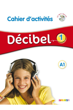 Decibel 1 Cahier + CD (pratybos)* - Decibel | Litterula