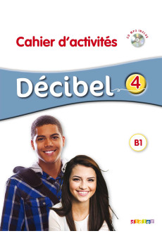 Decibel 4 Cahier d'Activites + CD (pratybos)