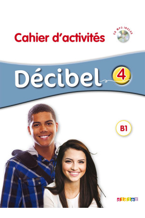 Decibel 4 Cahier + CD (pratybos) - Decibel | Litterula