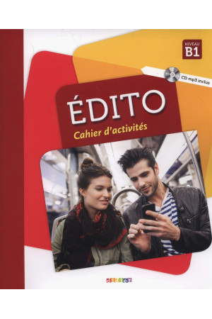 Edito B1 2018 Ed. Cahier + CD (pratybos)* - Edito 2015-2018 Ed. | Litterula