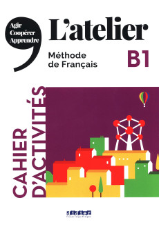 L'Atelier B1 Cahier d'Activites + CD MP3 (pratybos)*