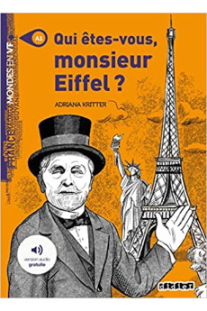 Mondes A1: Qui etes-vous, Monsieur Eiffel? Livre + Audio Gratuites