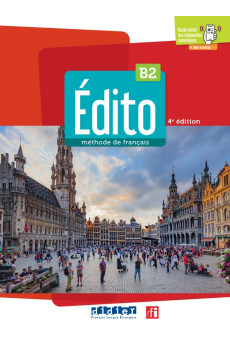 Edito B2 4e Ed. Livre + Didier FLE App (vadovėlis)