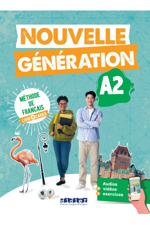 Nouvelle Generation A2 2022 Livre & Cahier + App (vadovėlis) - Nouvelle Generation | Litterula