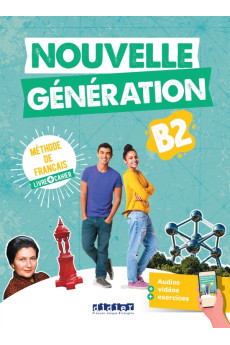 Nouvelle Generation B2 2024 Livre & Cahier + App (vadovėlis)