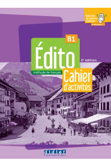 Edito B1 3e Ed. Cahier d'Activites + Didier FLE App (pratybos)