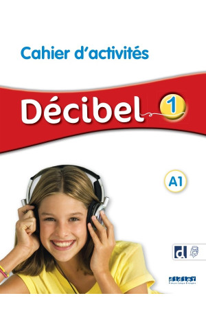 Decibel 1 Cahier d'Activites + Didier App (pratybos)