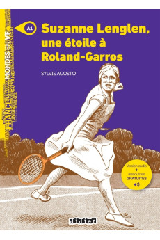 Mondes A1: Suzanne Lenglen, une etoile a Roland Garros. Livre + Audio Gratuites