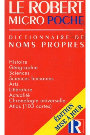 Le Robert Micro Poche Dictionnaire de Noms Propres* - Žodynai leisti užsienyje | Litterula