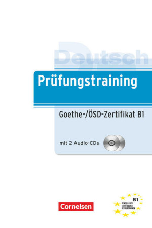 Prufungstraining DaF: Goethe-Zertifikat B1 Buch mit Losungen & Audio CDs - Goethe-Zertifikat (B1) | Litterula