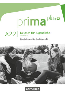 Prima Plus A2.2 Handreichung fur den Unterricht