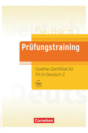 Prufungstraining DaF: Goethe-Zertifikat A2-Fit in Deutsch 2 Buch mit Losungen & Audios Online - Goethe-Zertifikat (A2) | Litterula