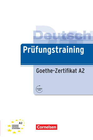 Prufungstraining DaF: Goethe-Zertifikat A2 Buch mit Losungen & Audios Online - Goethe-Zertifikat (A2) | Litterula