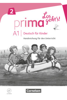 Prima Los geht's! 2 Handreichung fur den Unterricht + CD