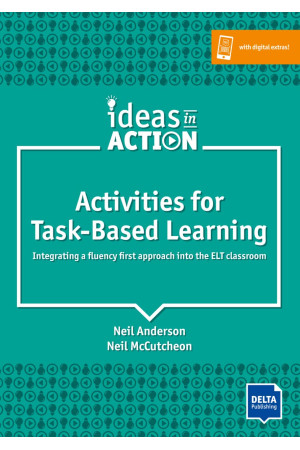 Ideas in Action. Activities for Task-Based Learning + Digital Extras - Metodinė literatūra | Litterula