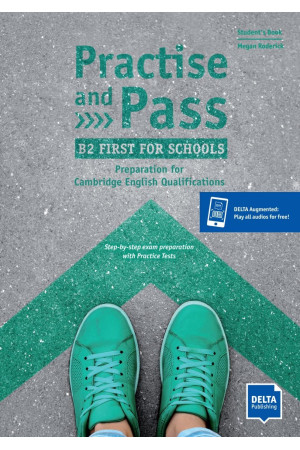 Practice and Pass B2 First for Schools Student s Book + Digital Extras - FCE EXAM (B2) | Litterula