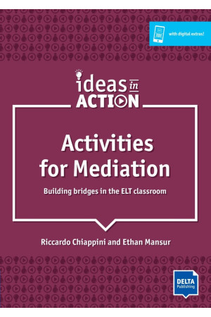 Ideas in Action. Activities for Mediation + Digital Extras - Metodinė literatūra | Litterula